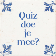 Quiz doe je mee? - 13 keer bekeken